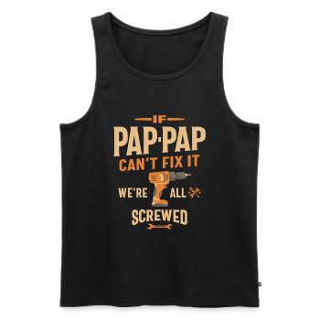 If Pap-Pap Cant Fix It Funny Handyman Grandpa - Men's Premium Organic Tank Top - black - Front - AI Model Male 178 light (178cm)