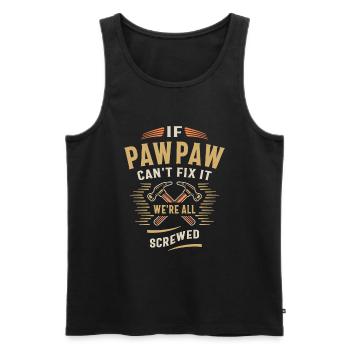 Wenn Pawpaw es nicht reparieren kann Lustiger Handwerker Opa - Männer Premium Bio Tank Top - Schwarz - Vorne - Michal (187cm)