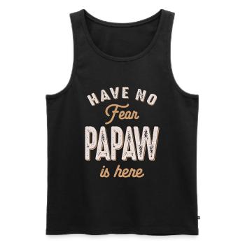 Have No Fear Papaw Is Here Funny Father's Day - Men's Premium Organic Tank Top - black - Front - Michal (187cm)