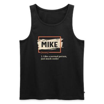 Mike Definition Lustiger Name Mike - Männer Premium Bio Tank Top - Schwarz - Vorne - AI Model Male 178 light (178cm)