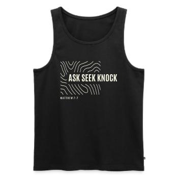 Ask Seek Knock - Matthew 7:7 | Christian Quote - Men's Premium Organic Tank Top - black - Front - Michal (187cm)