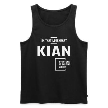 I'm That Legendary Kian Funny Name Kian - Men's Premium Organic Tank Top - black - Front - Michal (187cm)