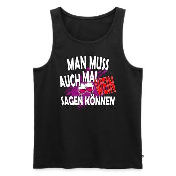 You have to be able to say wine - fun saying - Men's Premium Organic Tank Top - black - Front - AI Model Male 178 light (178cm)
