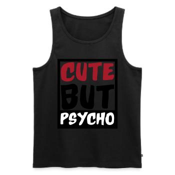 Cute but Psycho | Colors changeable - Men's Premium Organic Tank Top - black - Front - Michal (187cm)