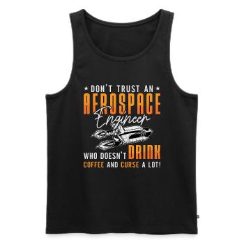 Aerospace Engineer Don't Trust Engineering Space - Men's Premium Organic Tank Top - black - Front - Michal (187cm)