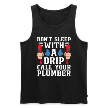 Plumber Don't Sleep Tool Plumbing Pipe Plumbers - Men's Premium Organic Tank Top - black - Front - Michal (187cm)