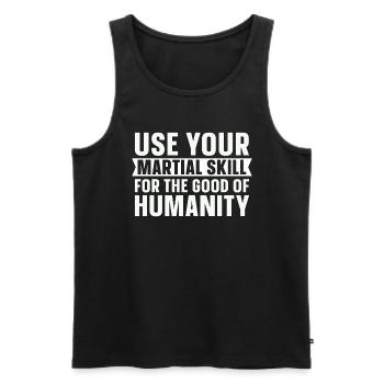 Wing Chun Use Your Martial Skill Fighter Fighters - Männer Premium Bio Tank Top - Schwarz - Vorne - Michal (187cm)