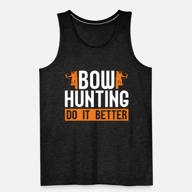 Bow Hunting Do It Better Target Shooting Bowhunter Männer Premium Bio Tank Top