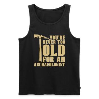 Archaeology You're Never Too Ancient Archaeologist - Men's Premium Organic Tank Top - black - Front - Michal (187cm)