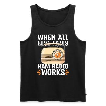 Ham Radio When All Else Fails Radio Tower Operator - Männer Premium Bio Tank Top - Schwarz - Vorne - AI Model Male 178 light (178cm)