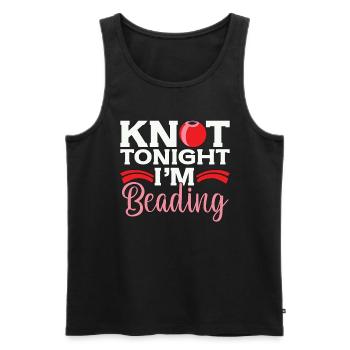 Beading Knot Tonight I'm Beadworker Jewelry Beader - Men's Premium Organic Tank Top - black - Front - Michal (187cm)