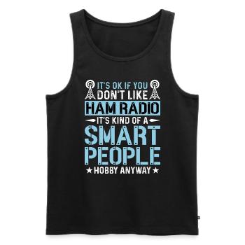 Ham Radio It's Ok If You Don't Like Radio Operator - Men's Premium Organic Tank Top - black - Front - AI Model Male 178 light (178cm)