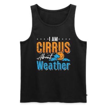 Meteorology I Am Cirrus About Storms Meteorologist - Men's Premium Organic Tank Top - black - Front - Michal (187cm)