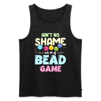 Beading Ain't No Shame In My Jewelry Making Beader - Männer Premium Bio Tank Top - Schwarz - Vorne - AI Model Male 178 light (178cm)
