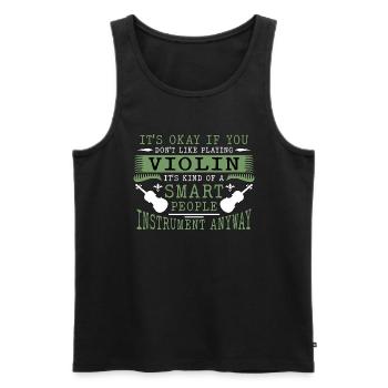 Violin It's Ok If You Don't Like Musical Violinist - Men's Premium Organic Tank Top - black - Front - Michal (187cm)