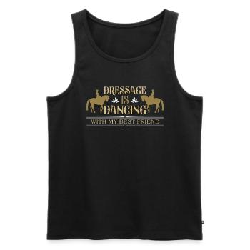 Dressage Is Dancing With My Horses Dressage Rider - Männer Premium Bio Tank Top - Schwarz - Vorne - Michal (187cm)