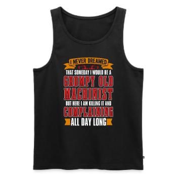 Machinist I Never Dreamed That Machine Operator - Men's Premium Organic Tank Top - black - Front - Michal (187cm)