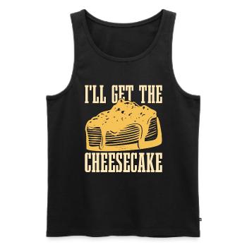 Cheesecake I'll Get The Cheesecake Baking Desserts - Männer Premium Bio Tank Top - Schwarz - Vorne - Michal (187cm)