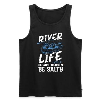 Rafting River Life Because Beaches Kayak Paddling - Men's Premium Organic Tank Top - black - Front - AI Model Male 178 light (178cm)