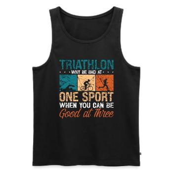 Triathlon Why Be Bad At Running Swimming Cycling - Men's Premium Organic Tank Top - black - Front - Michal (187cm)