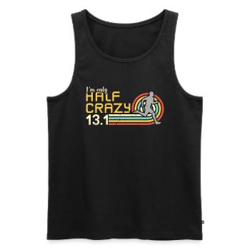 Half Marathon I'm Only Half Crazy Retro Running - Männer Premium Bio Tank Top - Schwarz - Vorne - Michal (187cm)