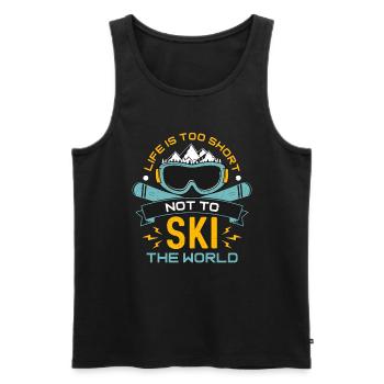 Cross Country Skiing Life Is Too Short Ski Racing - Men's Premium Organic Tank Top - black - Front - AI Model Male 178 light (178cm)
