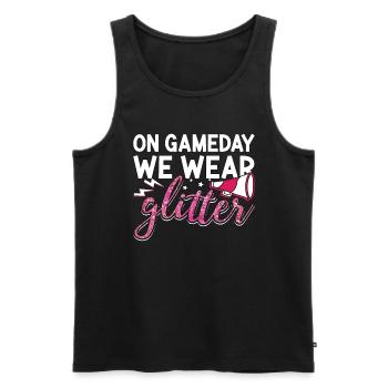 Cheerleading On Game Day We Wear Glitter Cheering - Men's Premium Organic Tank Top - black - Front - Michal (187cm)