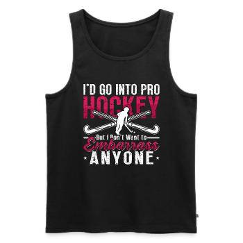 Field Hockey I'd Go Into Pro Hockey But Goalkeeper - Männer Premium Bio Tank Top - Schwarz - Vorne - Michal (187cm)