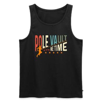 Pole Vault Is My Me Time Track And Field Athletics - Men's Premium Organic Tank Top - black - Front - Michal (187cm)