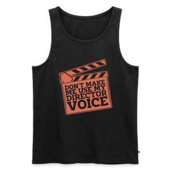 Film Director Don't Make Me Use My Video Editor - Men's Premium Organic Tank Top - black - Front - Michal (187cm)