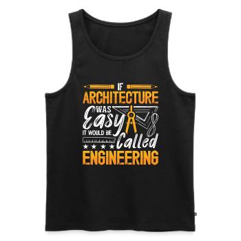 If Architecture Was Easy Construction Architecture - Men's Premium Organic Tank Top - black - Front - AI Model Male 178 light (178cm)