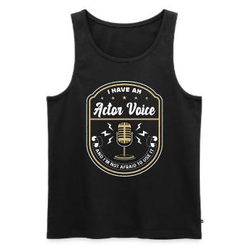 Voice Actor I Have An Actor Voice And Opera Voice - Männer Premium Bio Tank Top - Schwarz - Vorne - AI Model Male 178 light (178cm)