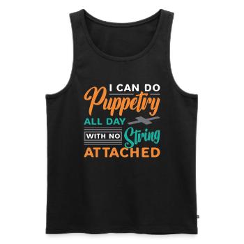 Puppetry I Can Do Puppetry All Day Ventriloquist - Men's Premium Organic Tank Top - black - Front - Michal (187cm)
