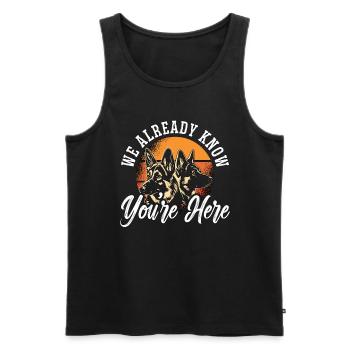 German Shepherd We Already Know You're Here Canine - Men's Premium Organic Tank Top - black - Front - Michal (187cm)