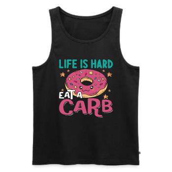 Dietitian Life Is Hard Eat A Carb Health Coach - Men's Premium Organic Tank Top - black - Front - Michal (187cm)