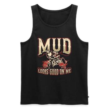 Off-Road Racing Mud Looks Good On Me Motocross - Men's Premium Organic Tank Top - black - Front - Michal (187cm)