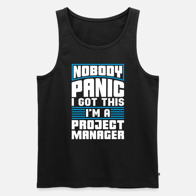 Project Management Nobody Panic I Got This Manager - Männer Premium Bio Tank Top - Schwarz