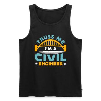 Civil Engineer Truss Me I'm A Civil Construction - Männer Premium Bio Tank Top - Schwarz - Vorne - AI Model Male 178 light (178cm)