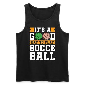 Bocce Ball It's A Good Day To Play Petanque Boules - Männer Premium Bio Tank Top - Schwarz - Vorne - Michal (187cm)