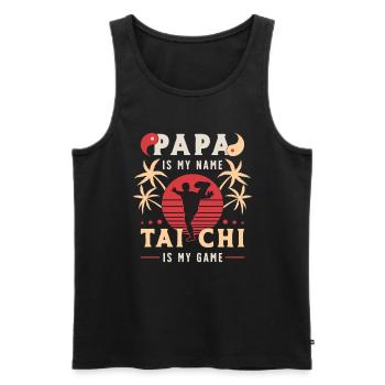 Tai Chi Papa Is My Name Tai Chi Is My Game Qigong - Men's Premium Organic Tank Top - black - Front - Michal (187cm)