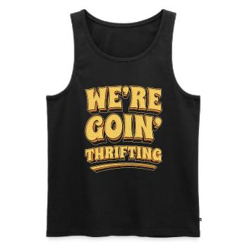 Thrift Shopping We're Goin' Thrifting Shopper - Männer Premium Bio Tank Top - Schwarz - Vorne - Michal (187cm)