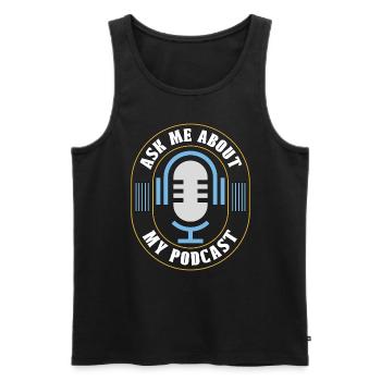 Podcasting Posez-moi des questions sur mon podcast Radio Broadcast - Débardeur bio Premium Homme - noir - Devant - AI Model Male 178 light (178cm)