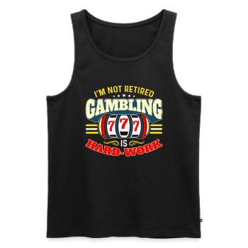 Slots Machine I'm Not Retired Gambling Is Casino - Men's Premium Organic Tank Top - black - Front - AI Model Male 178 light (178cm)