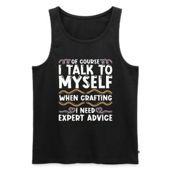 Scrapbooking Of Course I Talk To Myself Artwork - Men's Premium Organic Tank Top - black - Front - AI Model Male 178 light (178cm)