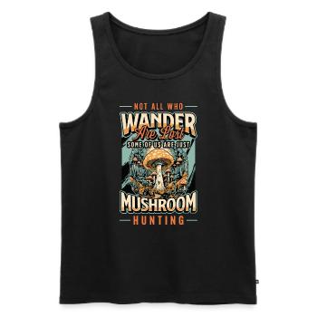 Mushroom Hunting Not All Wander Are Lost Mycology - Men's Premium Organic Tank Top - black - Front - AI Model Male 178 light (178cm)
