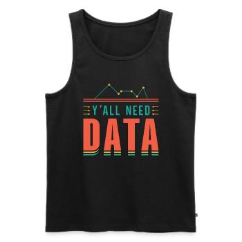 Data Analyst Y'All Need Data Scientist Programming - Männer Premium Bio Tank Top - Schwarz - Vorne - AI Model Male 178 light (178cm)