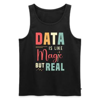 Data Analyst Data Is Like Magic But Real Analysts - Männer Premium Bio Tank Top - Schwarz - Vorne - AI Model Male 178 light (178cm)
