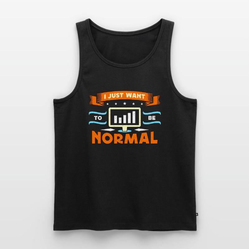 Data Analyst I Just Want To Be Normal Programmer Männer Premium Bio Tank Top