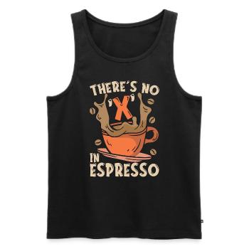 Espresso There's No X In Espresso Coffee Drinker - Men's Premium Organic Tank Top - black - Front - AI Model Male 178 light (178cm)