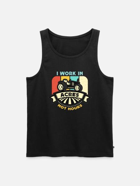 Harvester I Work In Acres Not Hours Retro Farmers - Men's Premium Organic Tank Top - black